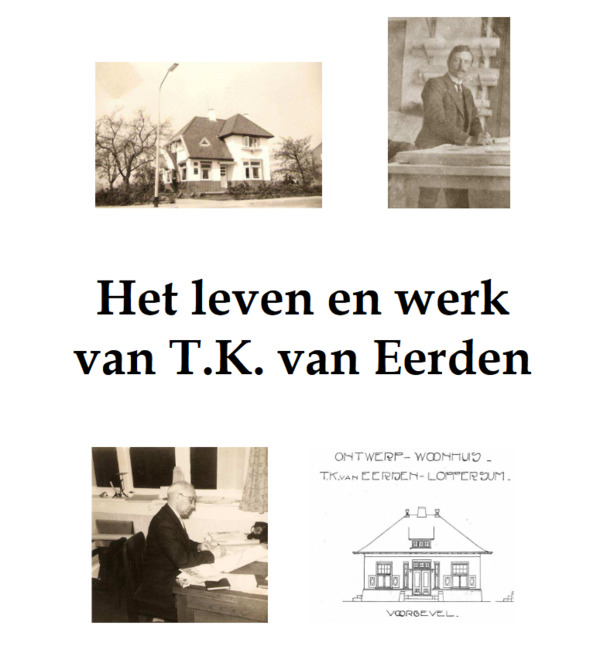 Voorpagina van de 'memoires' van de architect.
              <br/>
              https://www.bolks.nl/stamboom/Leven_en_werk_TK_van_Eerden_080702.pdf, 1982