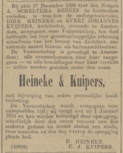 Op 1 januari 1910 gingen Kuipers en Heineke een vennootschap aan.
<br/>
Algemeen Handelsblad, 31 december 1909